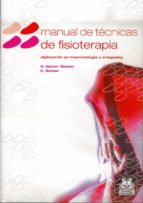 Portada del Libro Manual De Tecnicas De Fisioterapia: Aplicacion En Traumatologia Y Ortopedia