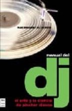 Portada del Libro Manual Del Dj: El Arte Y La Ciencia De Pinchar Discos