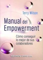 Portada del Libro Manual Del Empowerment: Como Conseguir Lo Mejor De Sus Colaborado Res
