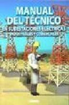 Manual Del Tecnico En Subestaciones Electricas, Industriales Y Co Merciales