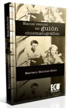 Manual Esencial Del Guion Cinematografico
