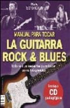 Portada del Libro Manual Para Tocar La Guitarra: Rock And Blues