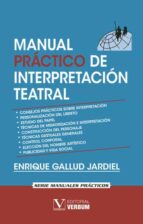 Manual Practico De Interpretacion Teatral