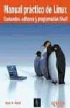 Portada del Libro Manual Practico De Linux: Comandos Editores Y Programacion Shell