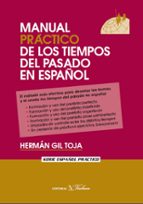 Manual Practico De Los Tiempos Del Pasado En Español