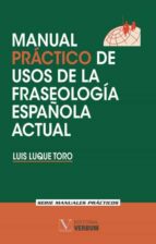 Manual Practico De Usos De La Fraseologia Española Actual