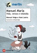 Portada del Libro Manuel Maria. Vida, Versos E Rebeldia