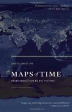 Portada del Libro Maps Of Time: An Introduction To Big History