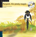 Portada del Libro Margaret, The Greedy Magpie