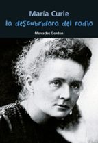 Portada del Libro Marie Curie La Descubridora Del Radio