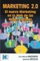 Portada del Libro Marketing 2.0: El Nuevo Marketing En La Web De Las Redes Sociales