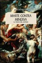Portada del Libro Marte Contra Minerva: El Precio Del Imperio