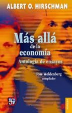 Mas Alla De La Economia: Antologia De Ensayos