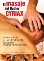 Portada del Libro Masaje Del Dr. Cyriax: Terapia Manual En Las Lesiones Del Sistema Muscuesqueletico