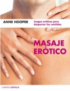 Portada del Libro Masaje Erotico: Juegos Eroticos Para Despertar Los Sentidos