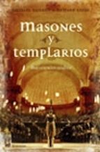 Portada del Libro Masones Y Templarios: Sus Vinculos Ocultos
