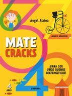Portada del Libro Matecracks 4 Años : Para Ser Un Buen Matematico