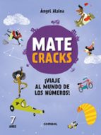 Matecracks 7 Años ¡viaje Al Mundo De Los Números!