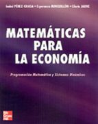 Matematicas Para La Economia: Programacion Matematica Y Sistemas Dinamicos