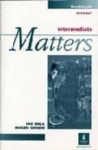 Matters Intermediate. Workbook