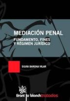 Portada del Libro Mediacion Penal: Fundamento, Fines Y Regimen Juridico