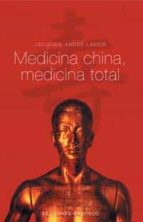 Portada del Libro Medicina China, Medicina Total
