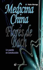 Portada del Libro Medicina China Y Flores De Bach