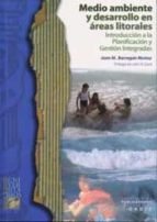 Portada del Libro Medio Ambiente Y Desarrollo En Areas Litorales: Introduccion A La Planificacion Y Gestion Integradas