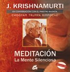 Portada del Libro Meditacion: La Mente Silenciosa: En Conversacion Con El Maestro B Udista Chogyam Trumpa Rimpoche