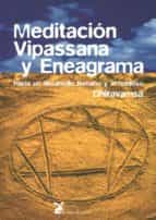 Portada del Libro Meditacion Vipassana Y Eneagrama: Hacia Un Desarrollo Humano Y Ar Monioso