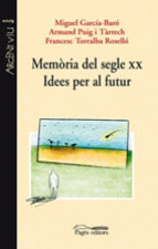 Portada del Libro Memoria Del Segle Xx: Idees Per Al Futur