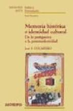 Portada del Libro Memoria Historica E Identidad Cultural: De La Postguerra A La Pos Tmodernidad
