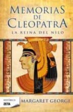 Portada del Libro Memorias De Cleopatra: I. La Reina Del Nilo