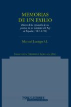 Portada del Libro Memorias De Un Exilio: Diario De La Expulsion De Los Jesuitas De