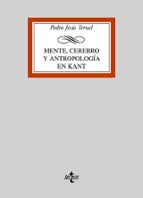 Portada del Libro Mente, Cerebro Y Antropologia En Kant