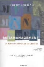 Metamanagement: La Nueva Conciencia De Los Negocios : Princi Pios