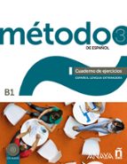 Portada del Libro Metodo 3 De Español: Cuaderno De Ejercicios B1