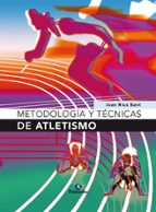 Portada del Libro Metodologias Y Tecnicas Del Atletismo