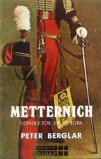 Portada del Libro Metternich. Conductor De Europa