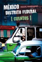Portada del Libro Mexico Distrito Federal: Cuentos