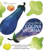 Portada del Libro Mi Primer Libro De Cocina Vegana