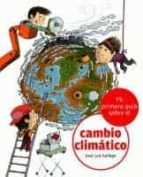 Portada del Libro Mi Primera Guia Del Cambio Climatico