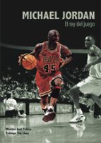 Portada del Libro Michael Jordan: El Rey Del Juego