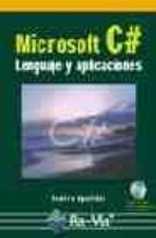 Microsoft C# : Lenguaje Y Aplicaciones