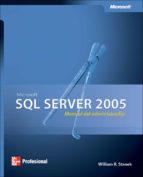 Microsoft Sql Server 2005: Manual Del Administrador