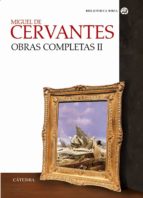 Portada del Libro Miguel De Cervantes: Obras Completas