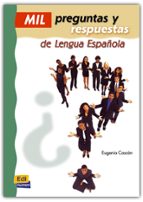 Portada del Libro Mil Preguntas Y Respuestas De La Lengua Española