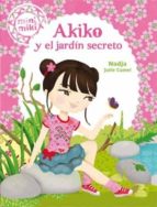 Portada del Libro Minimiki 4. Akiko Y El Jardin Secreto