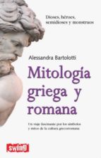 Portada del Libro Mitologia Griega Y Romana: Un Viaje Fascinante Por Los Simbolos Y Mitos De La Cultura Grecorromana