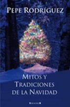Portada del Libro Mitos Y Tradiciones De La Navidad